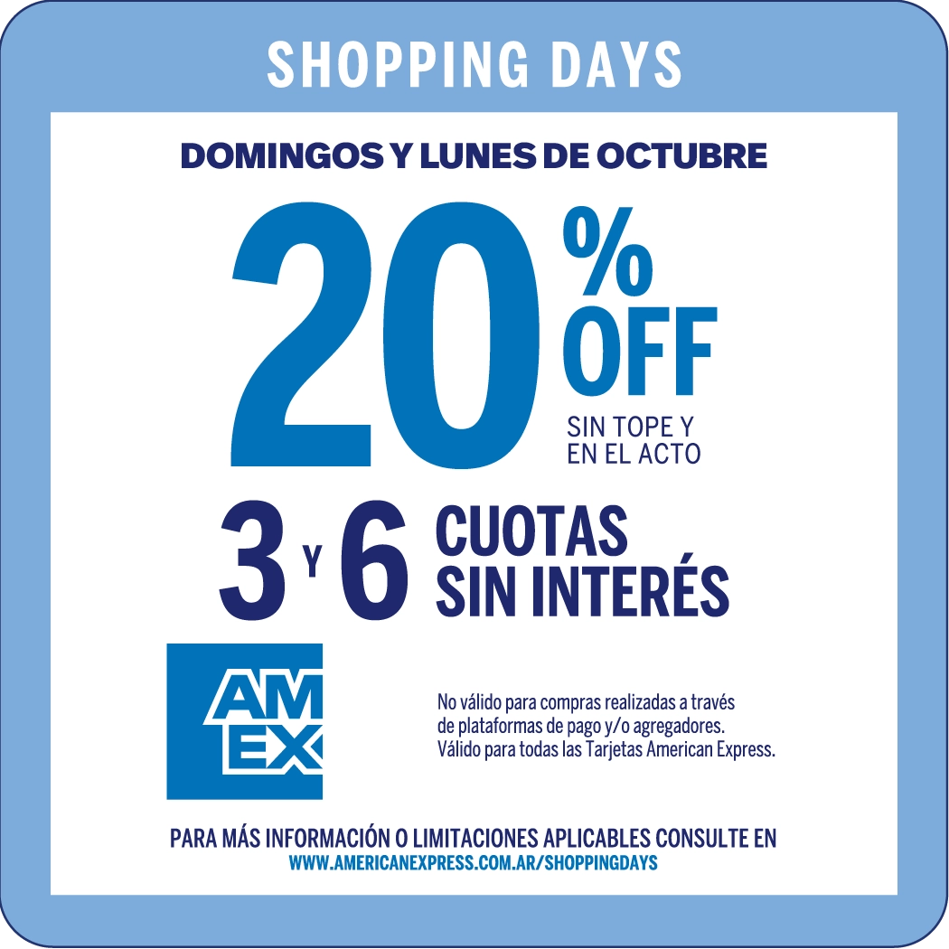 AMEX 20% OFF 3 Y6 CUOTAS SIN INTERÉS SIN TOPE Y EN EL ACTO! Todas las tarjetas estan incluídas*